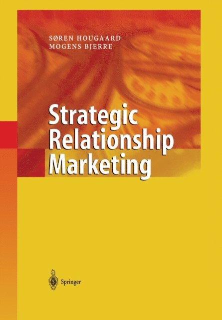 Mogens Bjerre, Soren Hougaard - Strategic Relationship Marketing, E-bok. Tillgänglighet: Lägg i varukorg