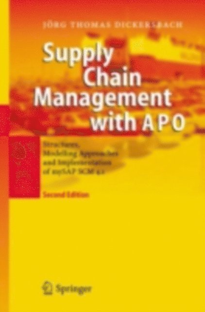Jorg Thomas Dickersbach - Supply Chain Management with APO, E-bok