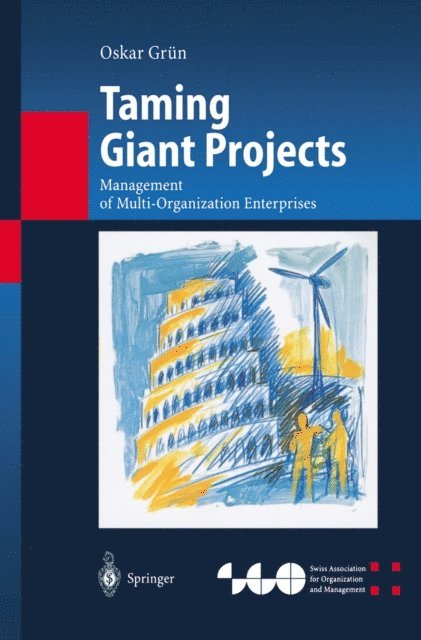 Oskar Grun - Taming Giant Projects, E-bok