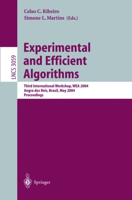 Simone L. Martins, Celso C. Ribeiro - Experimental and Efficient Algorithms, E-bok