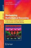 Mechanizing Mathematical Reasoning