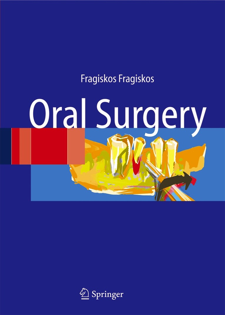 Fragiskos D. Fragiskos - Oral Surgery, Inbunden