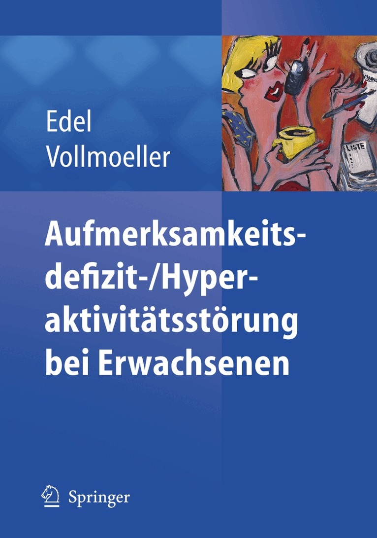 Marc-Andreas Edel, Wolfgang Vollmöller - Aufmerksamkeitsdefizit-/Aktivitätsstörung bei Erwachsenen, Häftad