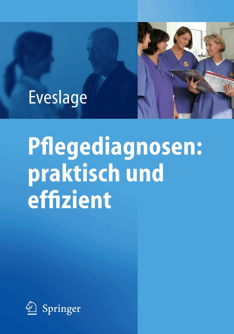 Karin Eveslage - Pflegediagnosen: praktisch und effizient, Inbunden