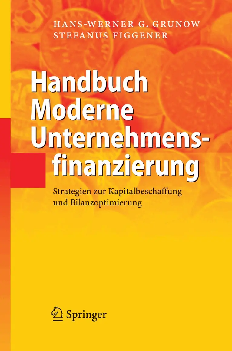 Hans-Werner G. Grunow, Stefanus Figgener - Handbuch Moderne Unternehmensfinanzierung, Inbunden. Tillgänglighet: Lägg i varukorg