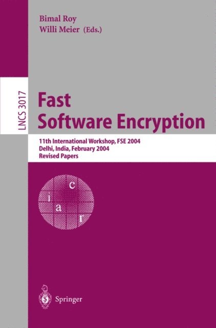 Willi Meier, Bimal Kumar Roy - Fast Software Encryption, E-bok
