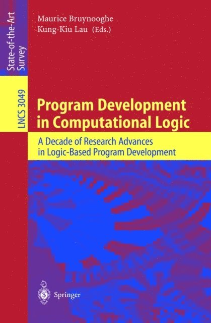 Kung-Kiu Lau, Maurice Bruynooghe - Program Development in Computational Logic, E-bok