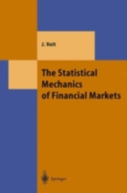Johannes Voit - Statistical Mechanics of Financial Markets, E-bok