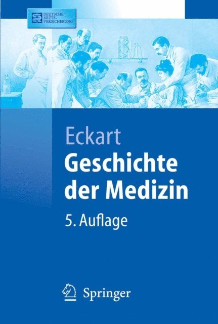 Wolfgang U. Eckart - Geschichte der Medizin, E-bok
