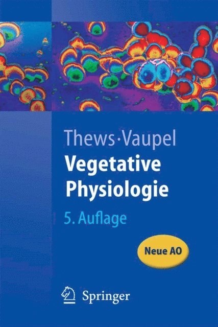 Peter Vaupel, Gerhard Thews - Vegetative Physiologie, E-bok