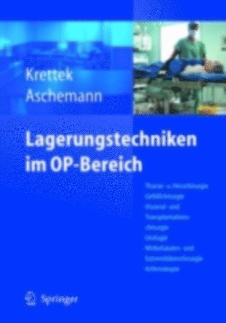 Dirk Aschemann, Christian Krettek - Lagerungstechniken im Operationsbereich, E-bok