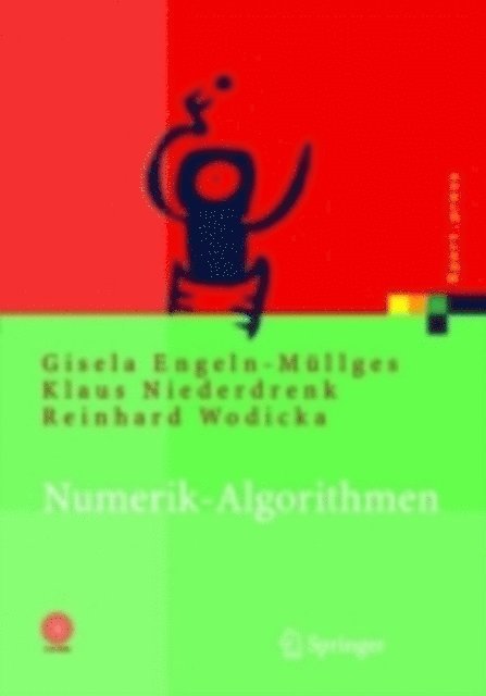 Reinhard Wodicka, Klaus Niederdrenk, Gisela Engeln-Mullges - Numerik-Algorithmen, E-bok