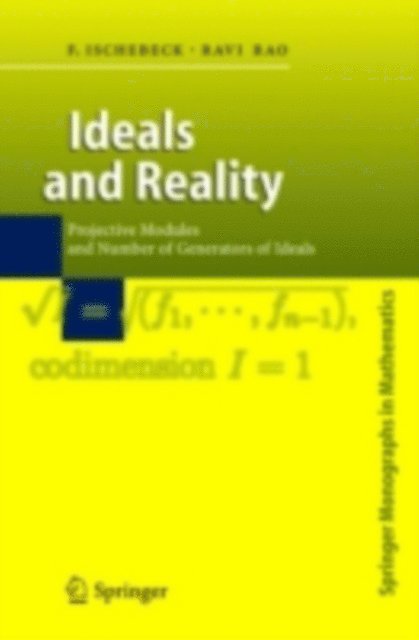 Ravi A. Rao, Friedrich Ischebeck - Ideals and Reality, E-bok