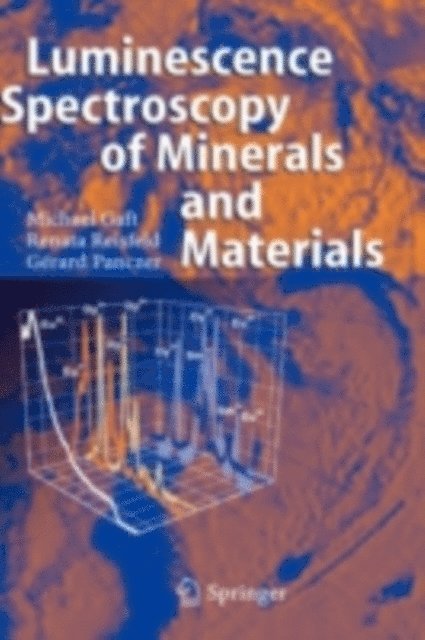 Gerard Panczer, Renata Reisfeld, Michael Gaft - Modern Luminescence Spectroscopy of Minerals and Materials, E-bok