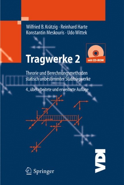 Udo Wittek, Konstantin Meskouris, Reinhard Harte, Wilfried B. Kratzig - Tragwerke 2, E-bok