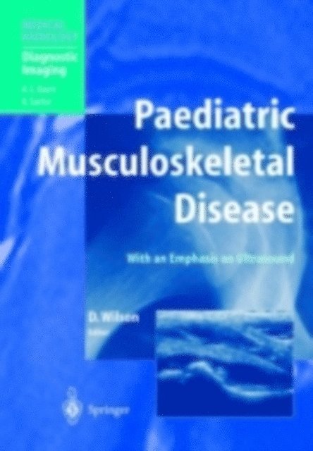 David J. Wilson - Paediatric Musculoskeletal Disease, E-bok