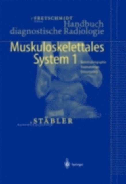 Jurgen Freyschmidt, A. Stabler - Handbuch diagnostische Radiologie, E-bok