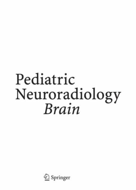 Andrea Rossi, Paolo Tortori-Donati - Pediatric Neuroradiology, E-bok