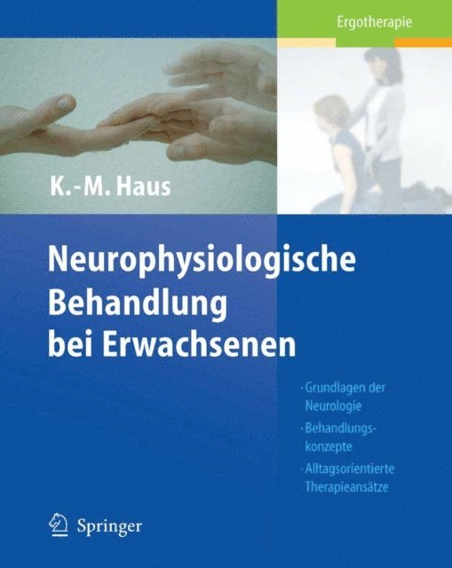 Karl-Michael Haus - Neurophysiologische Behandlung bei Erwachsenen, E-bok
