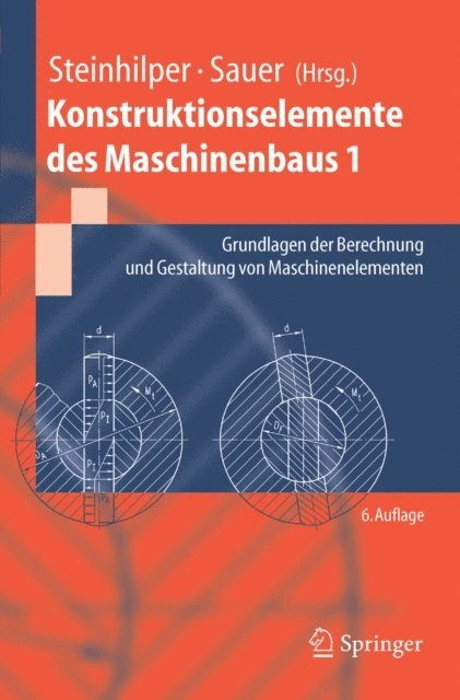Waldemar Steinhilper - Konstruktionselemente des Maschinenbaus 1, E-bok