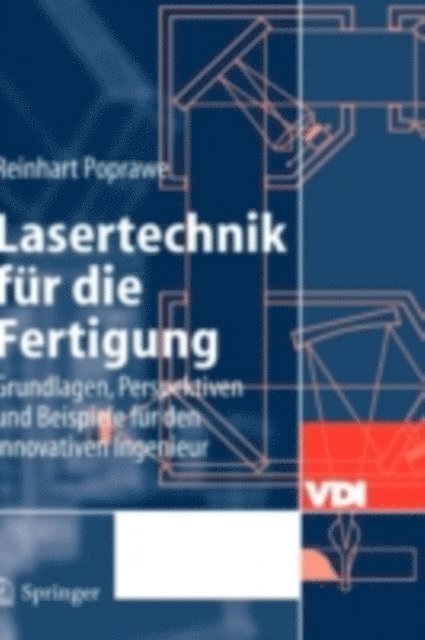 Reinhart Poprawe - Lasertechnik für die Fertigung, E-bok