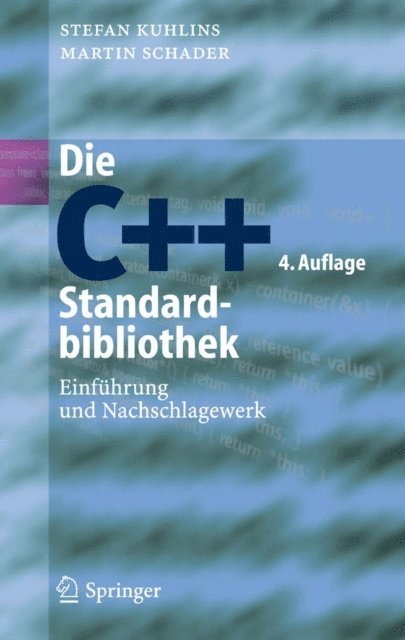 Martin Schader, Stefan Kuhlins - Die C++-Standardbibliothek, E-bok