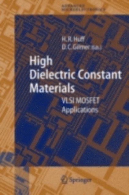 David Gilmer, Howard Huff - High Dielectric Constant Materials, E-bok