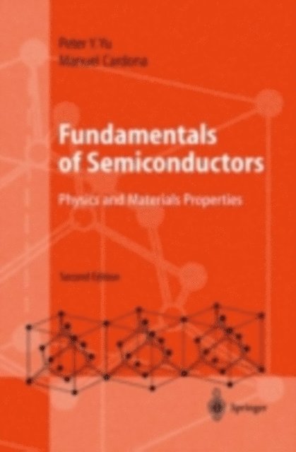 Manuel Cardona, Peter YU - Fundamentals of Semiconductors, E-bok
