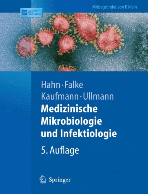 Stefan H. E. Kaufmann, Helmut Hahn - Medizinische Mikrobiologie und Infektiologie, E-bok