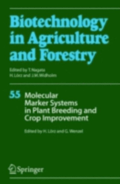 Gerhard Wenzel, Horst Lorz - Molecular Marker Systems in Plant Breeding and Crop Improvement, E-bok
