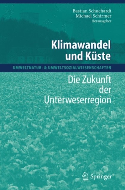 Michael Schirmer, Bastian Schuchardt - Klimawandel und Küste, E-bok