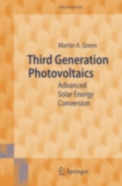 Martin A. Green - Third Generation Photovoltaics, E-bok