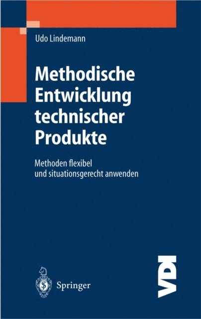 Udo Lindemann - Methodische Entwicklung technischer Produkte, E-bok