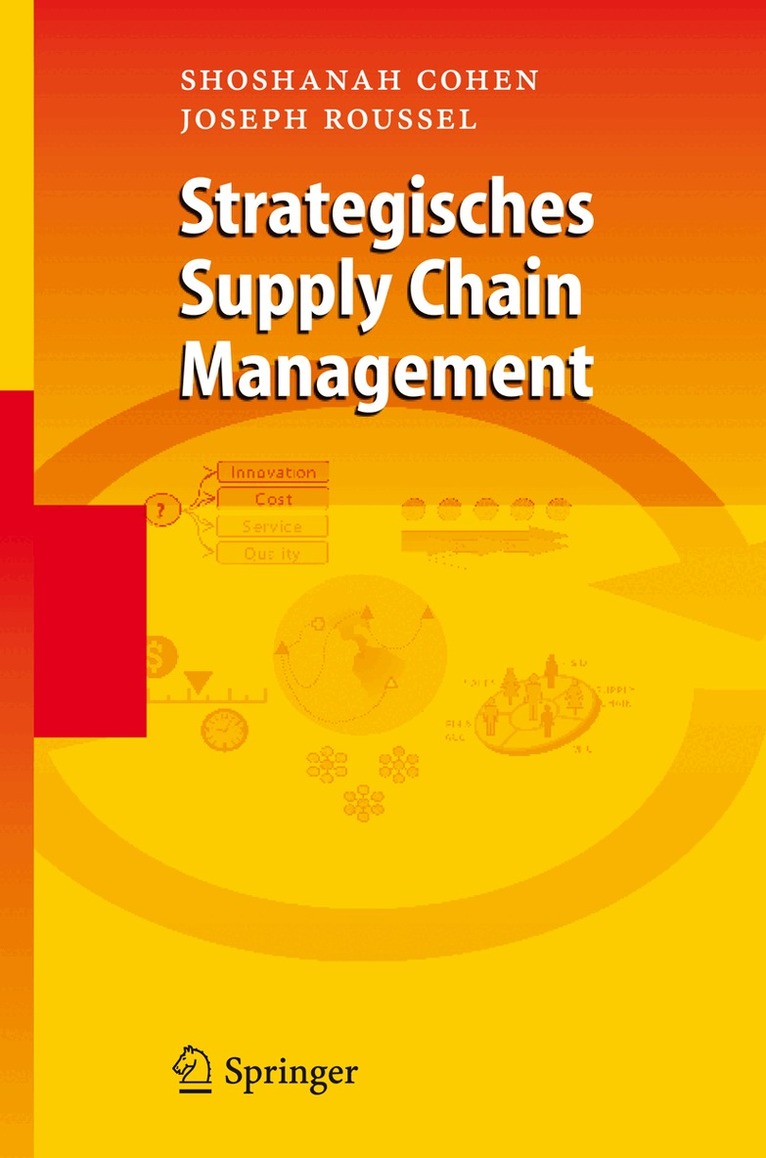 Shoshanah Cohen, Joseph Roussel - Strategisches Supply Chain Management, Inbunden. Tillgänglighet: Lägg i varukorg