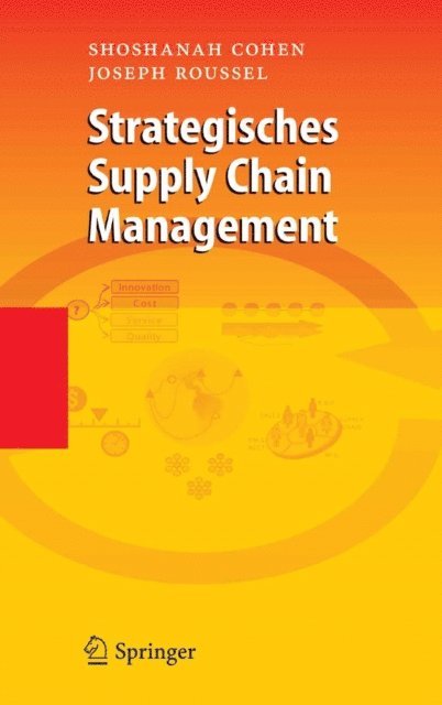 Joseph Roussel, Shoshanah Cohen - Strategisches Supply Chain Management, E-bok. Tillgänglighet: Lägg i varukorg
