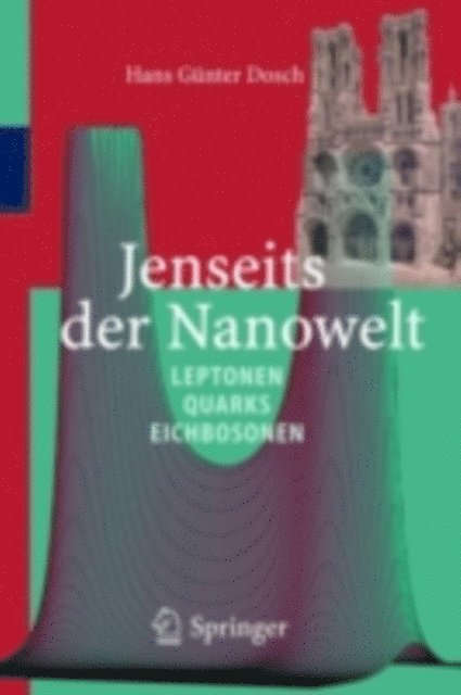 Hans Gunter Dosch - Jenseits der Nanowelt, E-bok