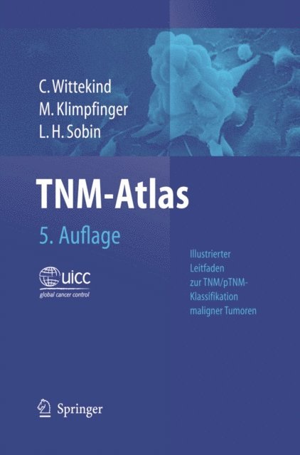 Leslie H. Sobin, Martin Klimpfinger, Christian F. Wittekind - TNM-Atlas, E-bok