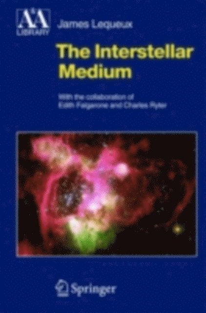 James Lequeux - Interstellar Medium, E-bok