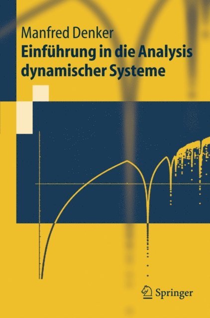 Manfred Denker - Einführung in die Analysis dynamischer Systeme, E-bok