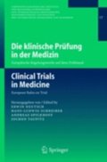 Die klinische Prüfung in der Medizin / Clinical Trials in Medicine