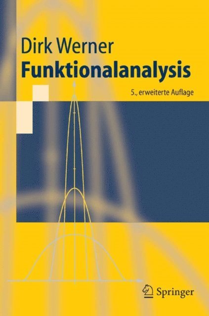 Dirk Werner - Funktionalanalysis, E-bok