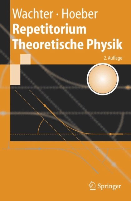 Henning Hoeber, Armin Wachter - Repetitorium Theoretische Physik, E-bok