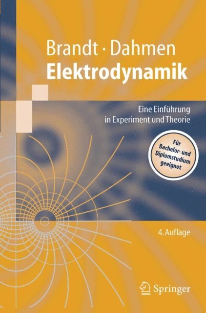 Hans Dieter Dahmen, Siegmund Brandt - Elektrodynamik, E-bok