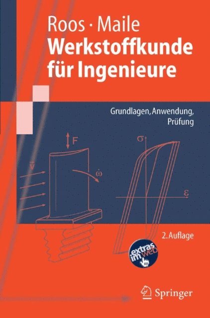 Karl Maile, Eberhard Roos - Werkstoffkunde für Ingenieure, E-bok. Tillgänglighet: Lägg i varukorg