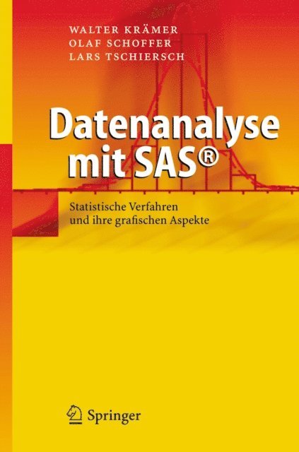 Lars Tschiersch, Olaf Schoffer, Walter Kramer - Datenanalyse mit SAS©, E-bok