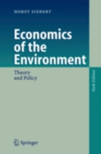 Horst Siebert - Economics of the Environment, E-bok
