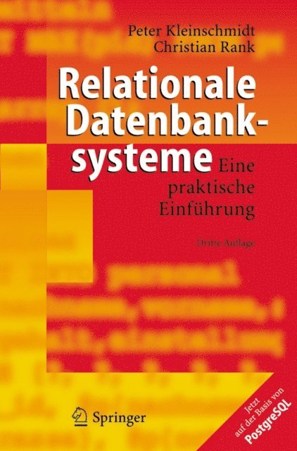 Christian Rank, Peter Kleinschmidt - Relationale Datenbanksysteme, E-bok