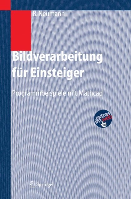 Burkhard Neumann - Bildverarbeitung für Einsteiger, E-bok