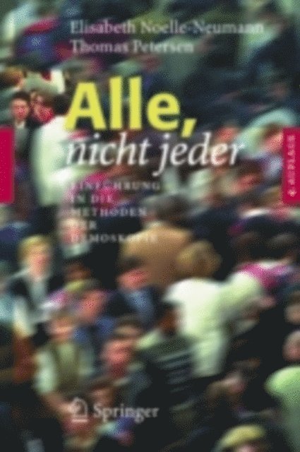 Thomas Petersen, Elisabeth Noelle-Neumann - Alle, nicht jeder, E-bok