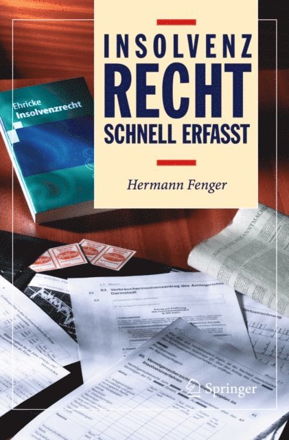 Hermann Fenger - Insolvenzrecht - Schnell erfasst, E-bok